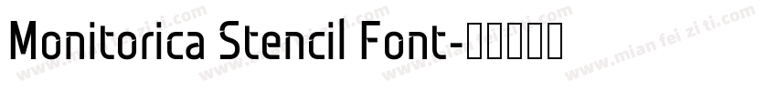 Monitorica Stencil Font字体转换